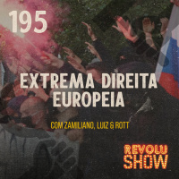 195 - A Extrema Direita Europeia