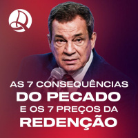 As Sete Consequências do Pecado e Os Sete Preços da Redenção