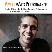 Segredo Para Viver Em Alta Performance com 4 livros