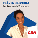 Por Dentro Da Economia - Flávia Oliveira