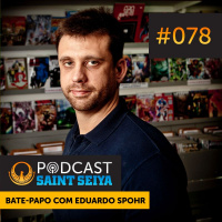 #078 — Bate-Papo com Eduardo Spohr