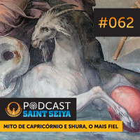 #062 — Mito de Capricórnio e Shura, o Mais Fiel