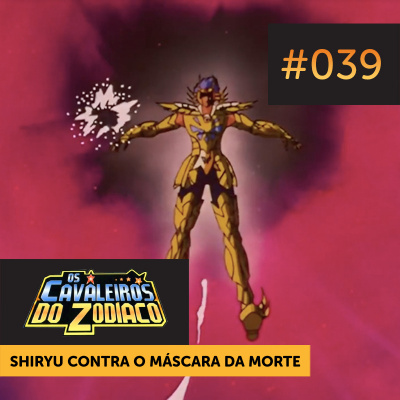 Podcast Saint Seiya