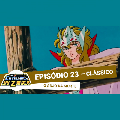 Podcast Saint Seiya
