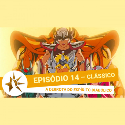 Podcast Saint Seiya