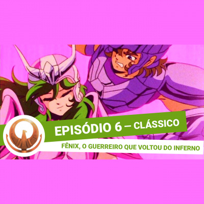 Podcast Saint Seiya