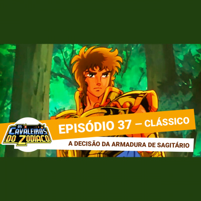 Podcast Saint Seiya
