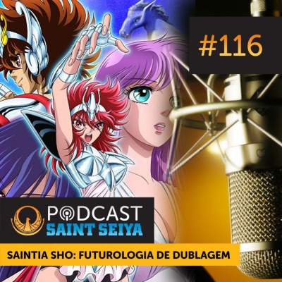 Podcast Saint Seiya