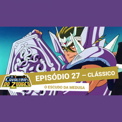 Podcast Saint Seiya