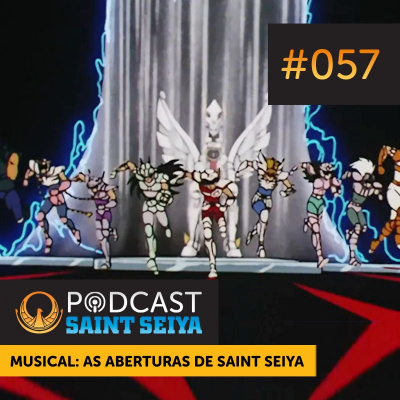 Podcast Saint Seiya