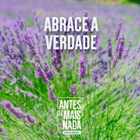 157 :: Abrace a Verdade