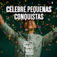 183 :: Celebre Pequenas Conquistas