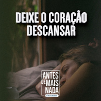 160 :: Deixe o Coração Descansar