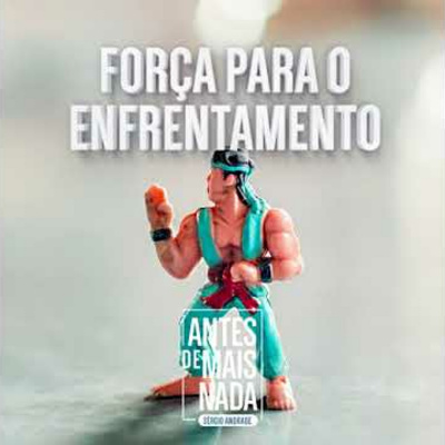 Antes De Mais Nada...