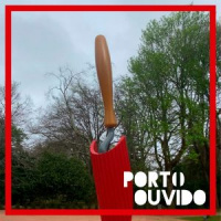 PortOuvido #99 – Parque de Serralves, Luis Bisanti e a Páscoa
