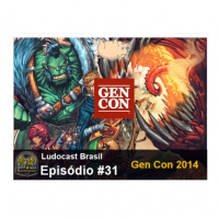 Ludocast Brasil - Episódio 31 - Gen Con 2014
