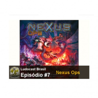 Ludocast Brasil - Episódio 07 - Nexus Ops