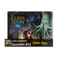 Ludocast Brasil - Episódio 12 - Elder Sign