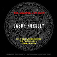 90. Jasun Horsley in “Bicameral UFO Man” // UFOs, Social Engineering  the Psychology of Fragmentation