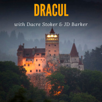 109. Dacre Stoker  JD Barker in “Dracul” // Bram Stoker, Vampires  the Dracula Legacy