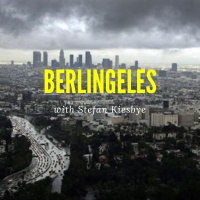 112. Stefan Kiesbye in “Berlingeles” // Ancestral Trauma, White Picket Paranoia  Building a Black Mirror Cyberpunk Dystopia