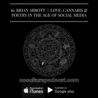 16. Brian Abbott in High Poets Society // Love, Cannabis, Poetry  Hip-Hop