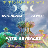 72. Preston Gibbs in “Spring Equinox House Party!” // Fate, Pattern Recognition, Astrology  Tarot