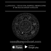 21. Jane Kyle in UFOs Over Texas! // Texas UFO Sightings, Roswell Hieroglyphs  the Black Knight Satellite