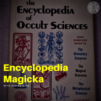102. Judika Illes in “Encyclopædia Magicka” // Intellectual Archæology, Spellcraft, Tarot  Occult Detective Fiction