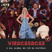 #475 O Sul Global no Fim da História - com Tatiana Vargas-Maia