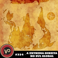 #324 A extrema-direita no Sul Global - com Tatiana Vargas Maia