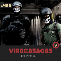 #489 Terrorismo... - com Acácio Augusto