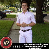 #232 - Você poderia não fazer piada com o cocô do Bolsonaro?