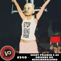 #240 Mont Pèlerin e as origens do neoliberalismo - com Amaro Fleck