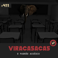 #411 O Padrão Assédio - com Letícia Kreuz