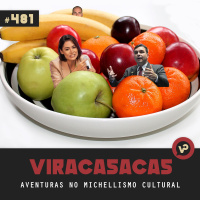 #481 Aventuras no Michellismo Cultural - com Jairme
