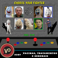 #207 - Vacinas, tratamentos e generais - com João Alho