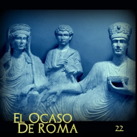 El Ocaso de Roma cap. 22: Odenato de Palmira. Señor de Oriente - Episodio exclusivo para mecenas