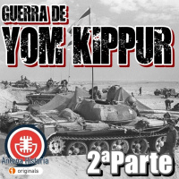 La Guerra del Yom Kippur – 2ªParte - Episodio exclusivo para mecenas