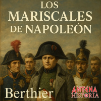 Berthier: El relojero del Imperio