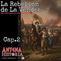 LA VENDÉE: EL DECRETO DE DESTRUCCIÓN Y EL SISTEMA DEL TERROR