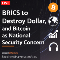 BRICS Destroy Dollar, plus Bitcoin and National Security - Daily Live 3.31.23 | E337