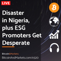 Disaster in Nigeria, plus ESG Promoters Get Desperate - Daily Live 2.17.23 | E320