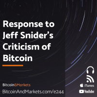Response to Jeff Sniders Criticism of Bitcoin - E244