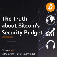 The Truth About Bitcoins Security Budget - E371