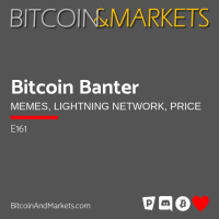 Bitcoin Banter #5 | Bitcoin  Markets