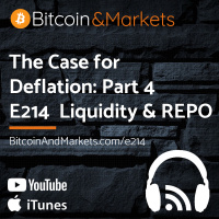 The Case for Deflation Part 4 Liquidity and REPO - E214