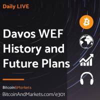 Davos WEF History and Future Plans - Daily Live 1.16.23 | E301