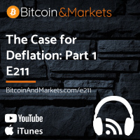 Case for Deflation Part 1 - E211