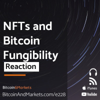 NFTs and Bitcoin Fungibility - E228
